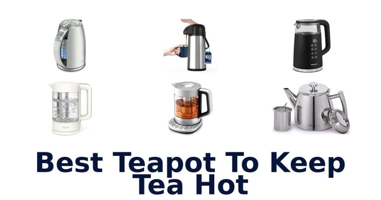 best teapot to keep tea hot