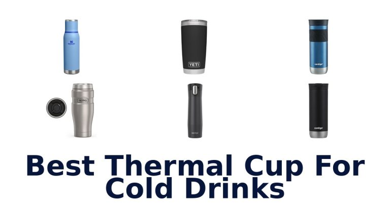 best thermal cup for cold drinks