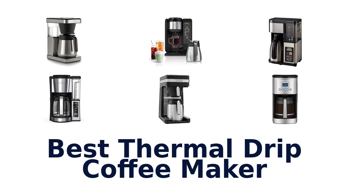 best thermal drip coffee maker