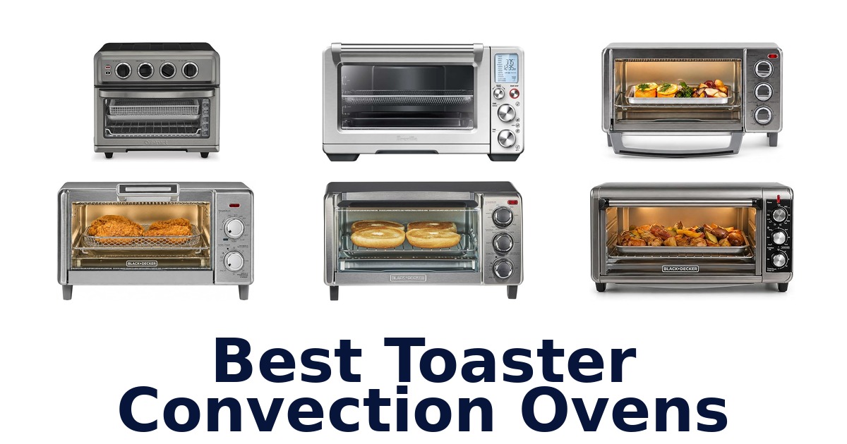 best toaster convection ovens