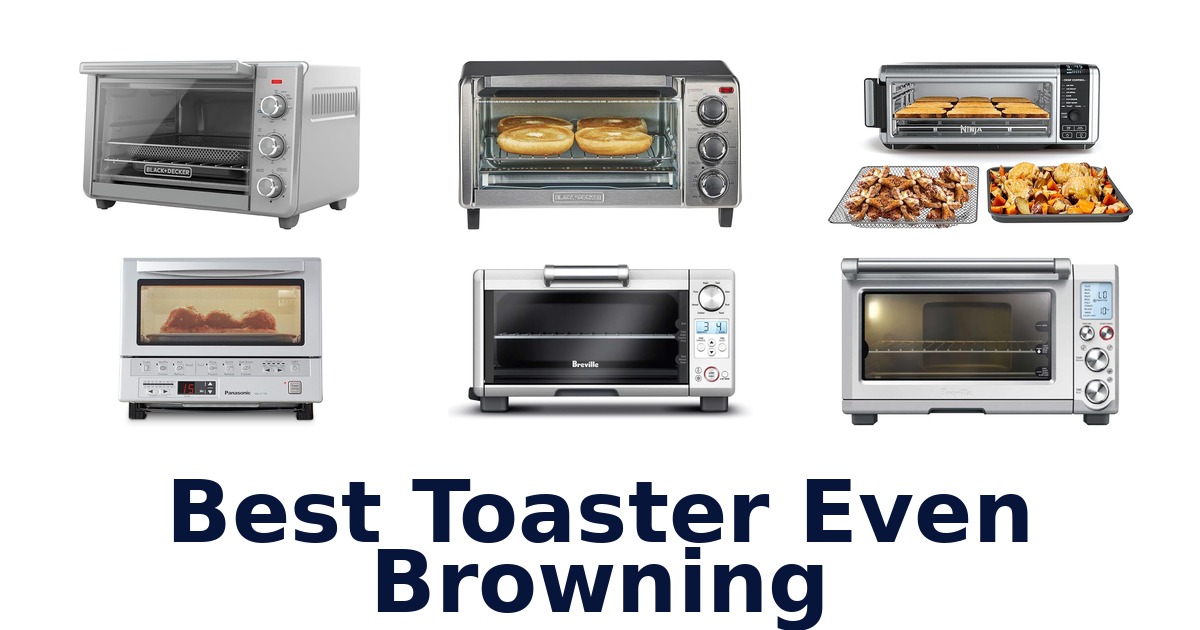 best toaster even browning
