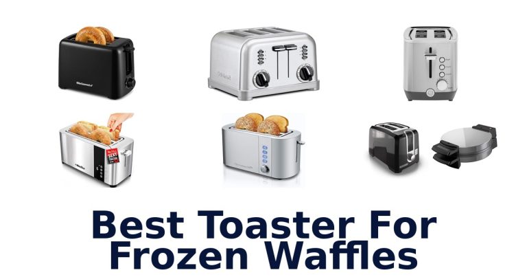 best toaster for frozen waffles