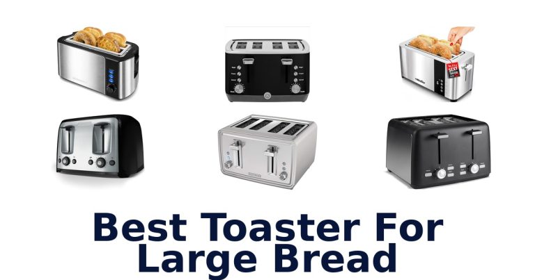best toaster for large bread
