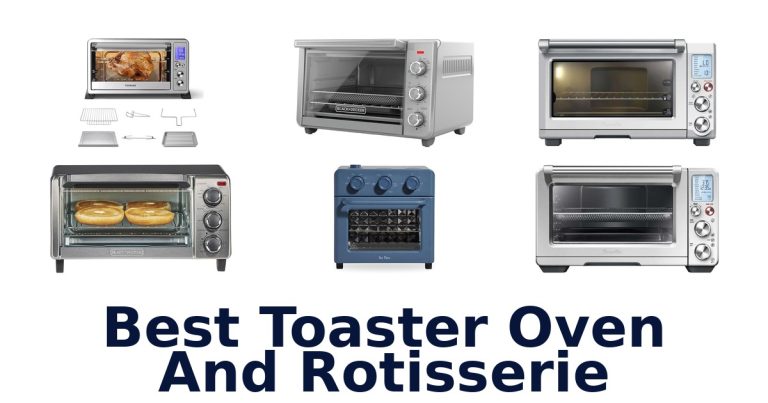 best toaster oven and rotisserie