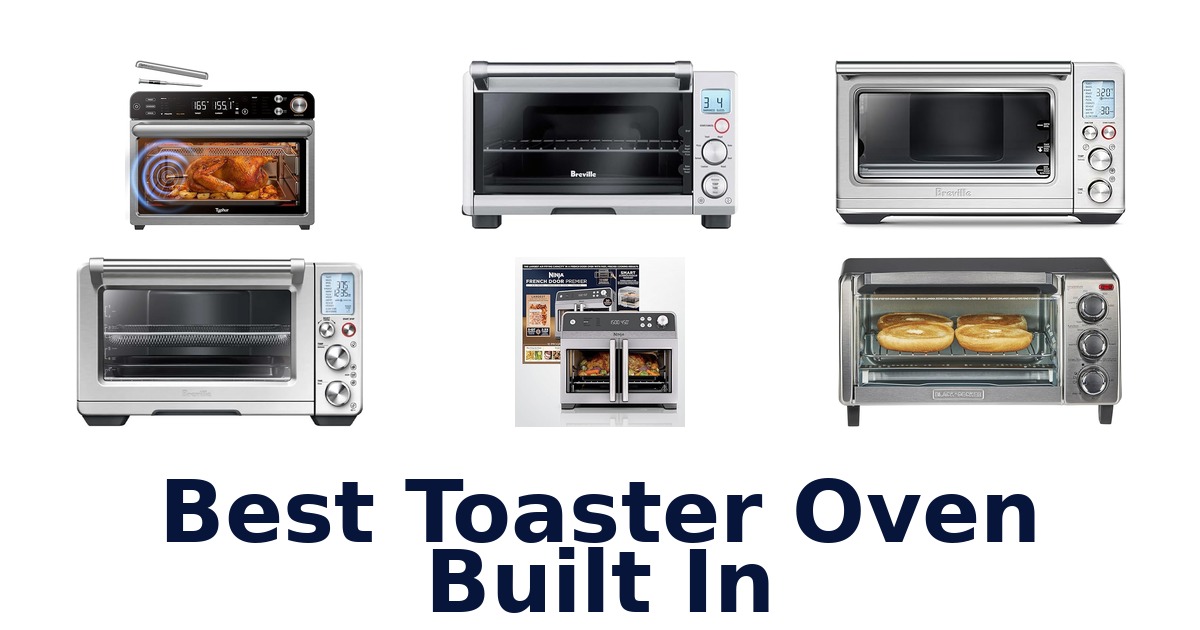 best toaster oven built in