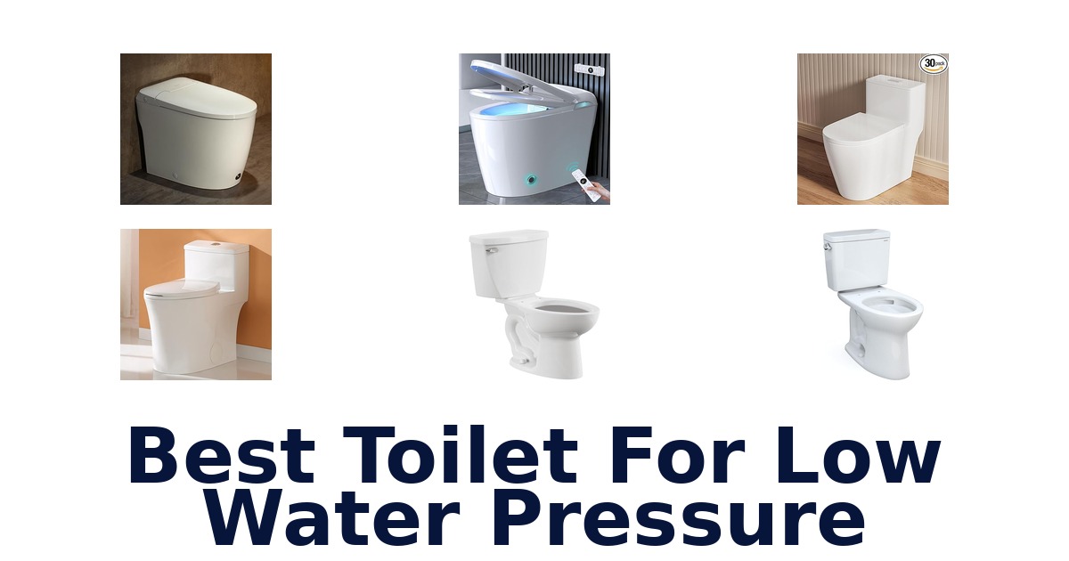 best toilet for low water pressure