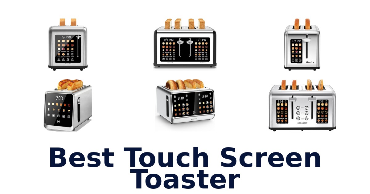 best touch screen toaster