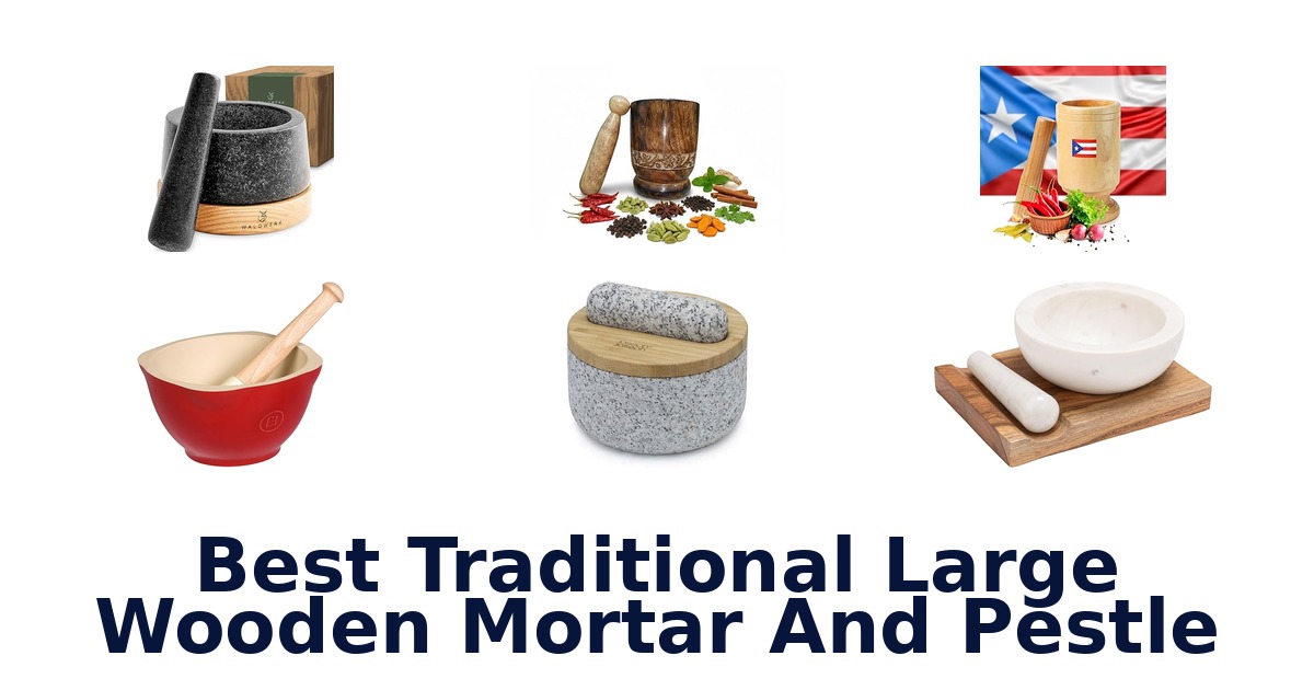 best traditional large wooden mortar and pestle