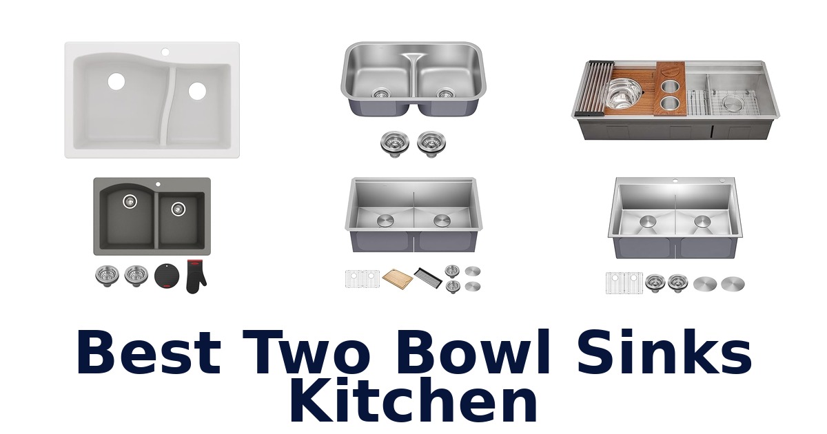 best two bowl sinks kitchen
