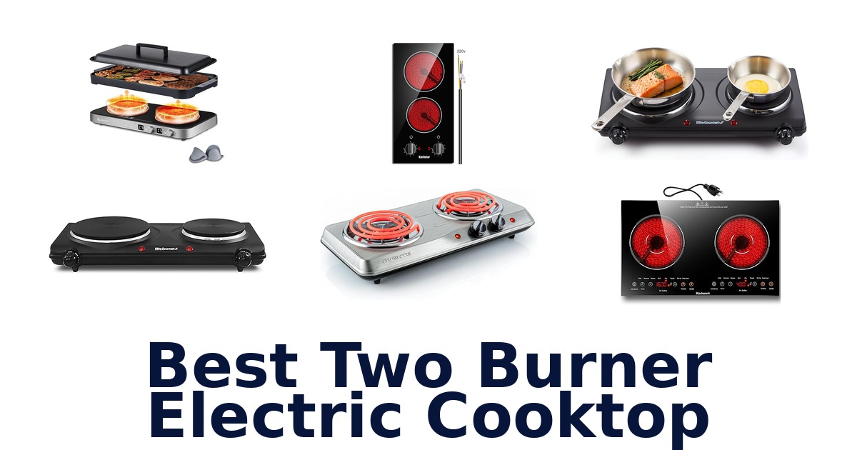 best two burner electric cooktop