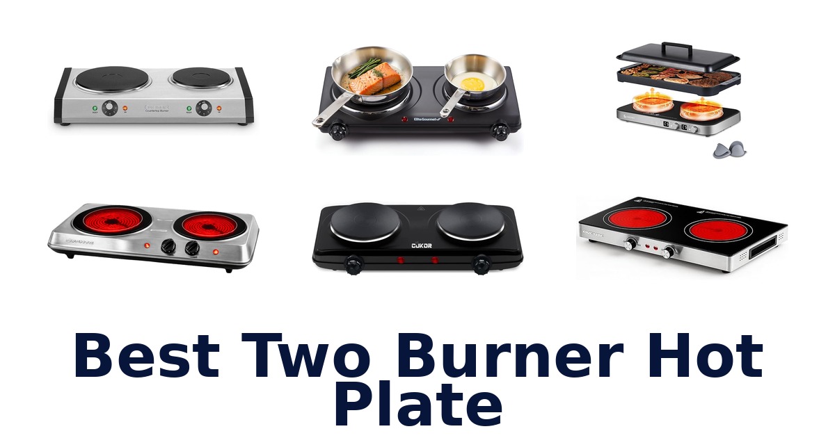 best two burner hot plate