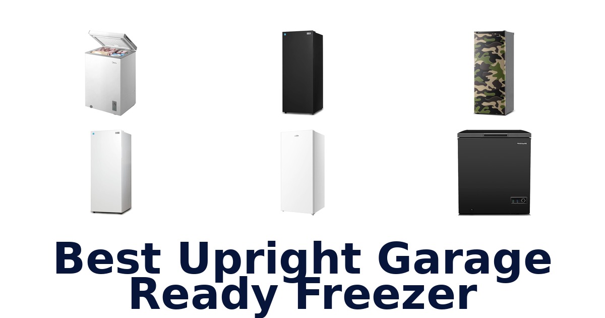 best upright garage ready freezer