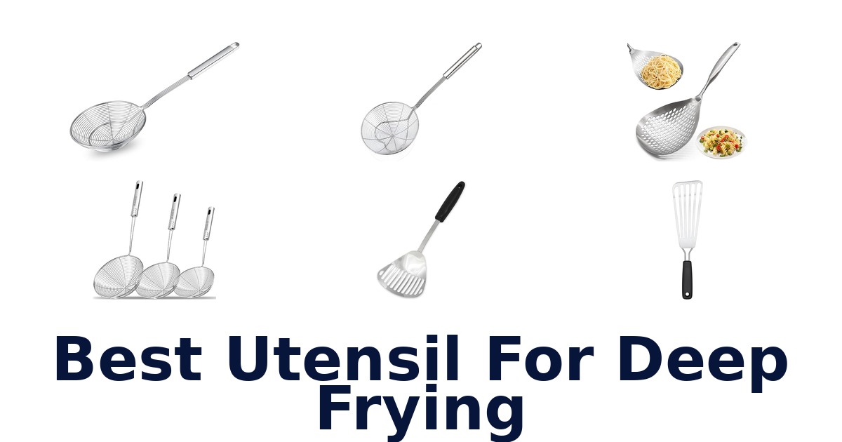 best utensil for deep frying