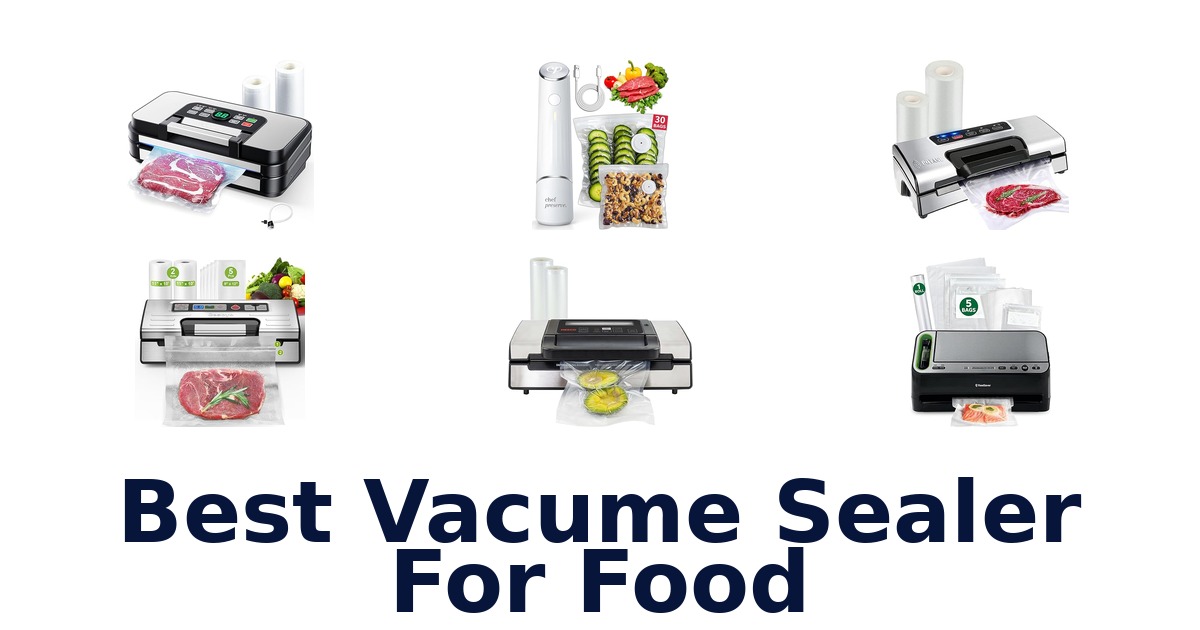 best vacume sealer for food