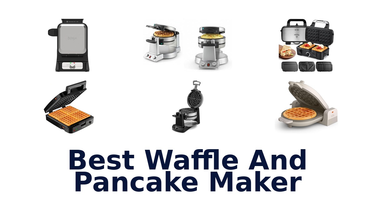 best waffle and pancake maker