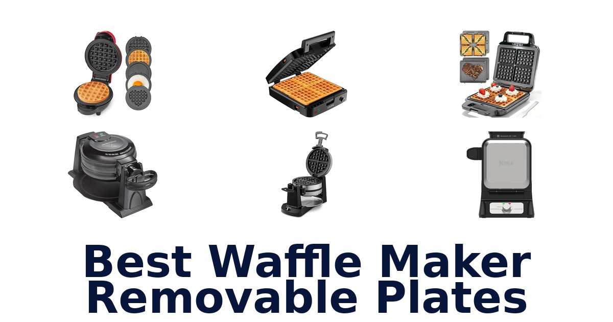 best waffle maker removable plates