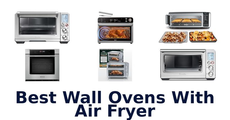 best wall ovens with air fryer