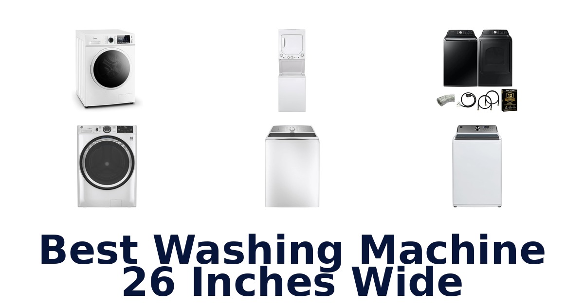 best washing machine 26 inches wide