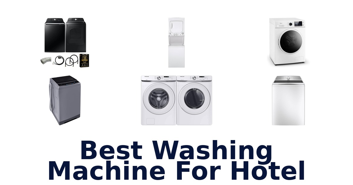 best washing machine for hotel