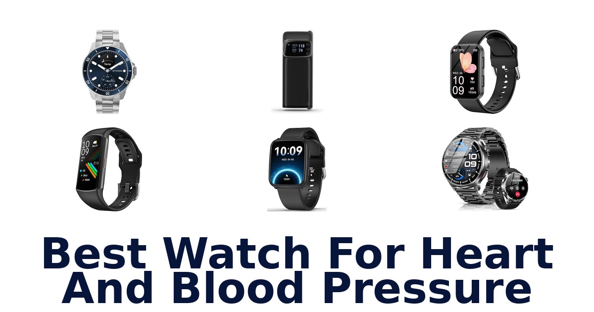 best watch for heart and blood pressure
