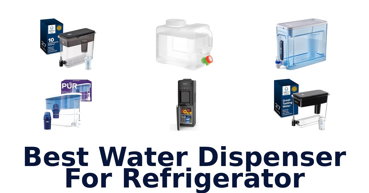 best water dispenser for refrigerator