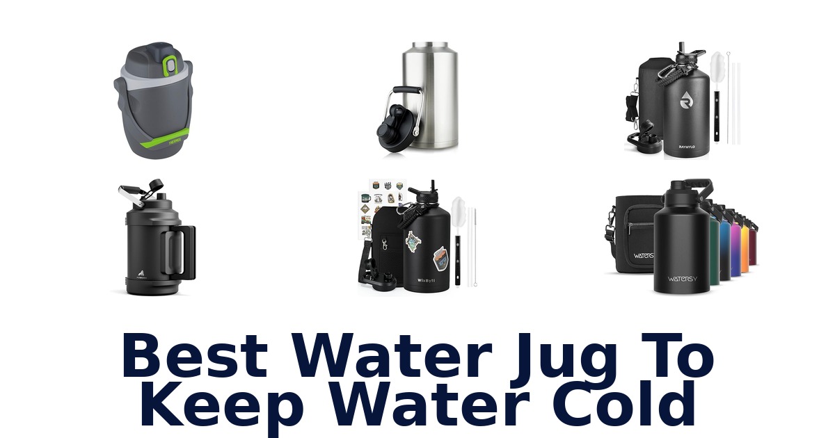 best water jug to keep water cold