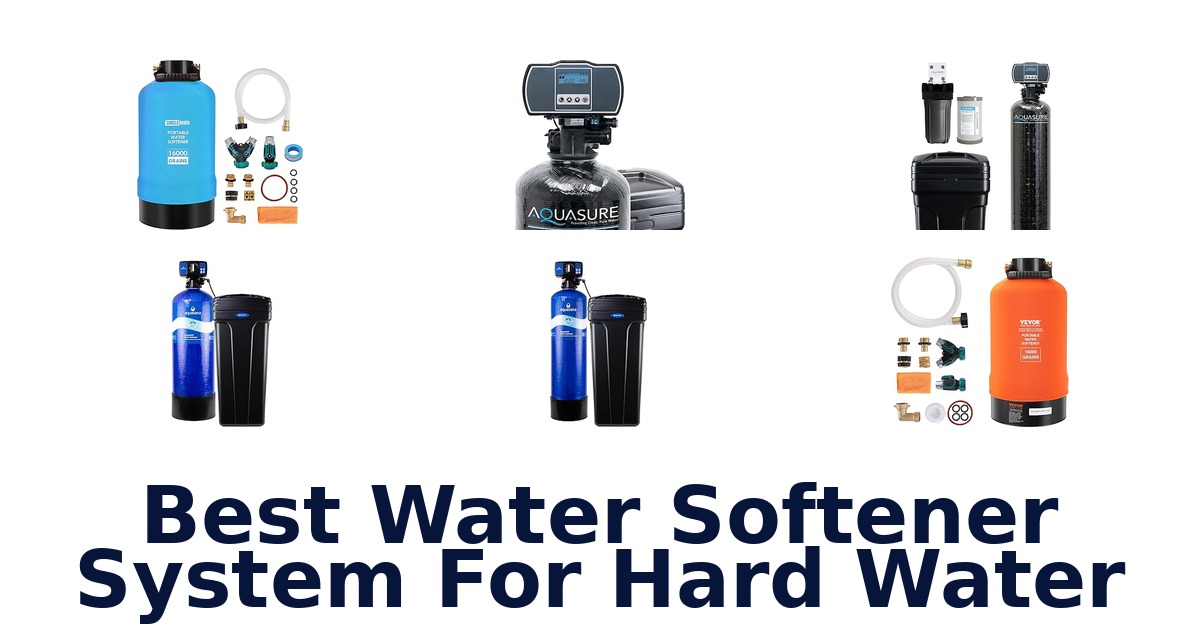 best water softener system for hard water