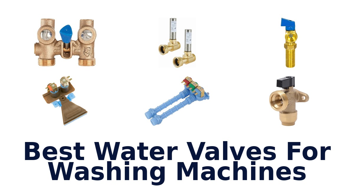 best water valves for washing machines