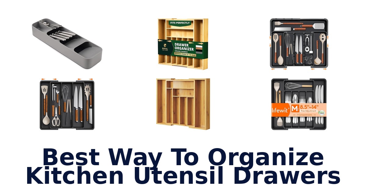 best way to organize kitchen utensil drawers