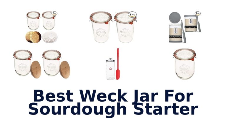 best weck jar for sourdough starter