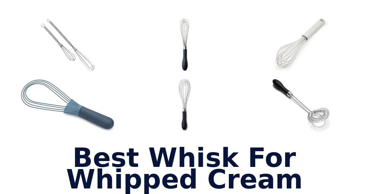 best whisk for whipped cream