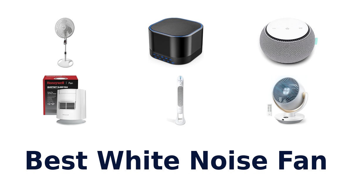 best white noise fan