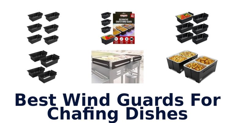 best wind guards for chafing dishes