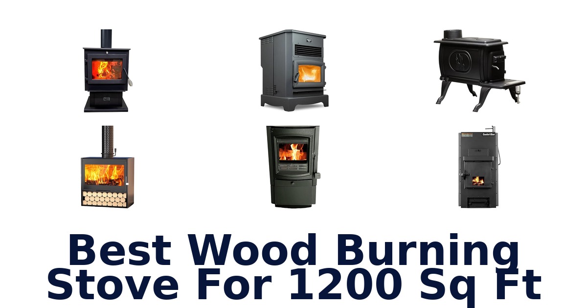 best wood burning stove for 1200 sq ft