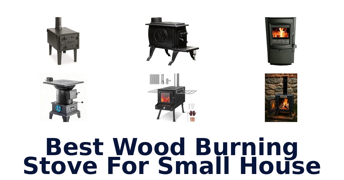 best wood burning stove for small house