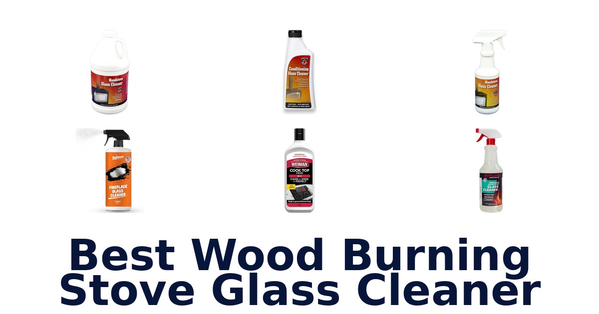 best wood burning stove glass cleaner
