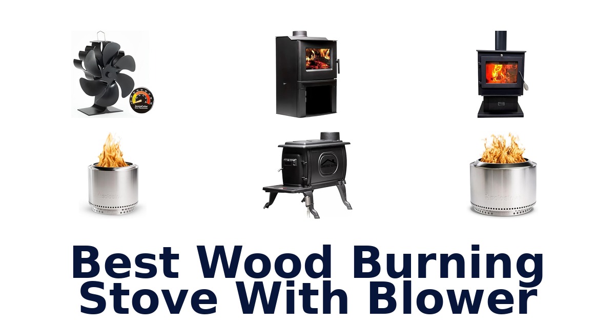 best wood burning stove with blower